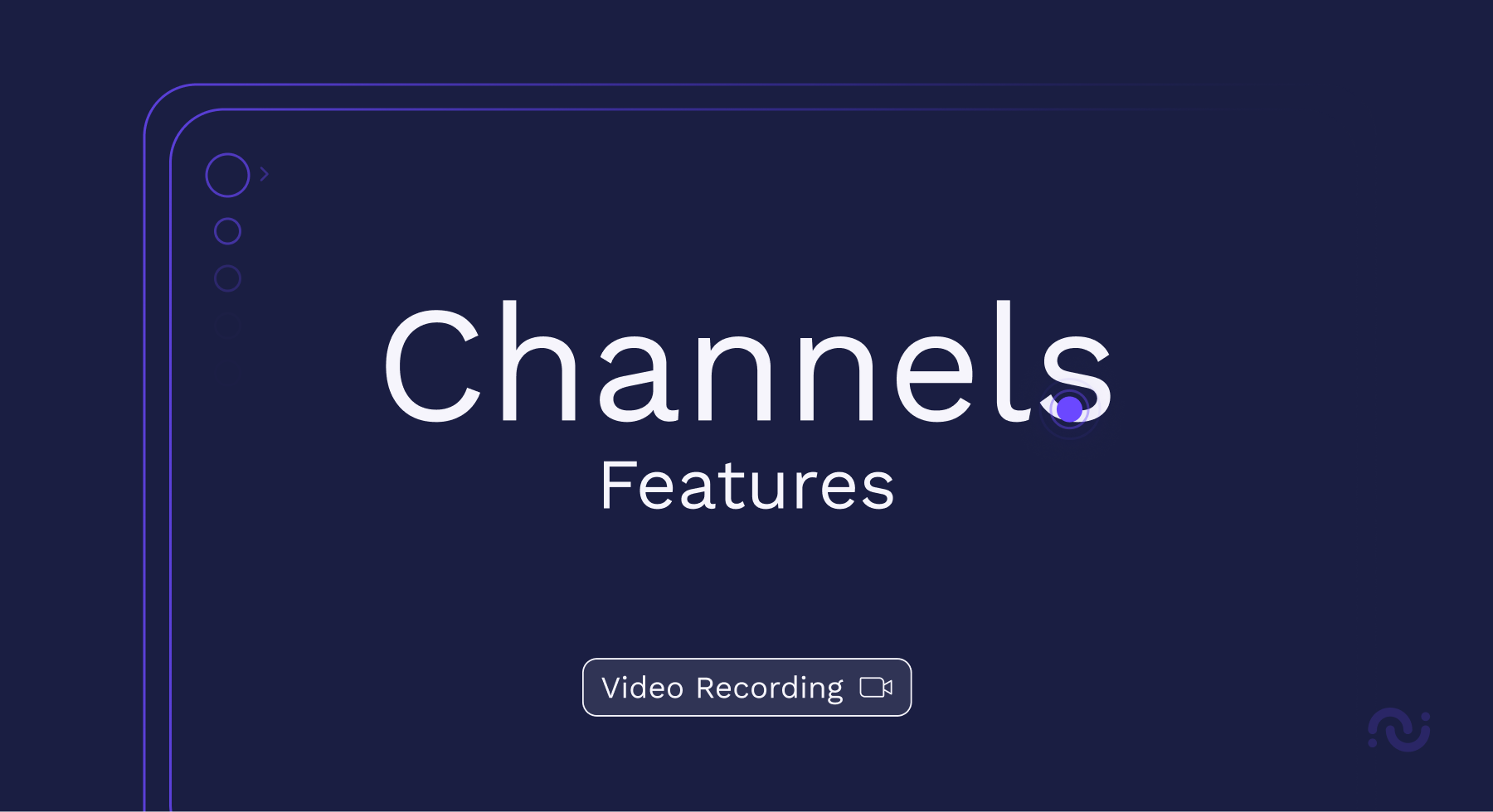 Features cover- channels