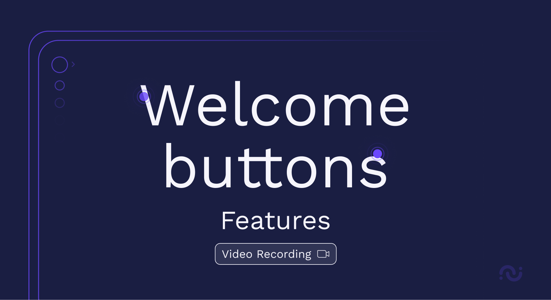 Les boutons de bienvenue