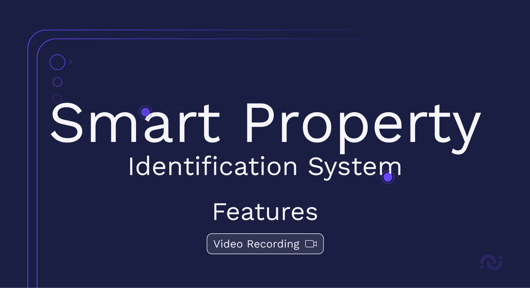 Smart Property Identification